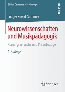 Abbildung von Kowal-Summek | Neurowissenschaften und Musikpädagogik | 2. Auflage | 2018 | beck-shop.de