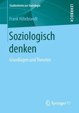 Abbildung von Hillebrandt | Soziologisch denken | 1. Auflage | 2018 | beck-shop.de