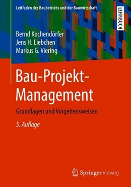 Abbildung von Kochendörfer / Liebchen | Bau-Projekt-Management | 5. Auflage | 2018 | beck-shop.de