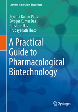 Abbildung von Patra / Das | A Practical Guide to Pharmacological Biotechnology | 1. Auflage | 2019 | beck-shop.de