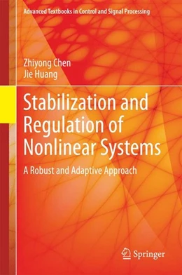Abbildung von Chen / Huang | Stabilization and Regulation of Nonlinear Systems | 1. Auflage | 2014 | beck-shop.de