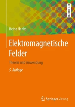 Abbildung von Henke | Elektromagnetische Felder | 5. Auflage | 2015 | beck-shop.de