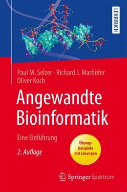 Abbildung von Selzer / Marhöfer | Angewandte Bioinformatik | 2. Auflage | 2018 | beck-shop.de