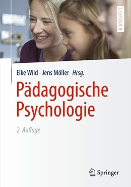 Abbildung von Wild / Möller | Pädagogische Psychologie | 2. Auflage | 2014 | beck-shop.de