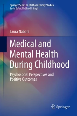 Abbildung von Nabors | Medical and Mental Health During Childhood | 1. Auflage | 2016 | beck-shop.de