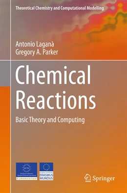 Abbildung von Laganà / A. Parker | Chemical Reactions | 1. Auflage | 2018 | beck-shop.de