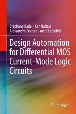 Abbildung von Badel / Baltaci | Design Automation for Differential MOS Current-Mode Logic Circuits | 1. Auflage | 2018 | beck-shop.de