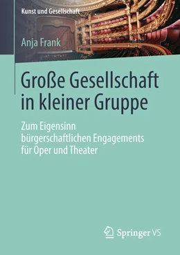 Abbildung von Frank | Große Gesellschaft in kleiner Gruppe | 1. Auflage | 2018 | beck-shop.de