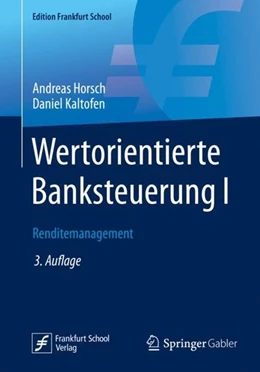 Abbildung von Horsch / Kaltofen | Wertorientierte Banksteuerung I | 3. Auflage | 2019 | beck-shop.de