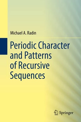 Abbildung von Radin | Periodic Character and Patterns of Recursive Sequences | 1. Auflage | 2019 | beck-shop.de