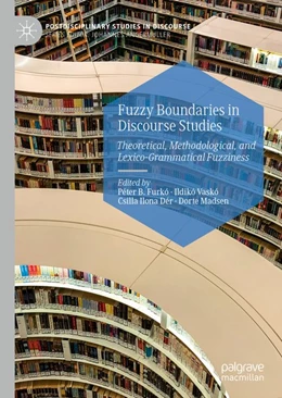 Abbildung von Furkó / Vaskó | Fuzzy Boundaries in Discourse Studies | 1. Auflage | 2019 | beck-shop.de