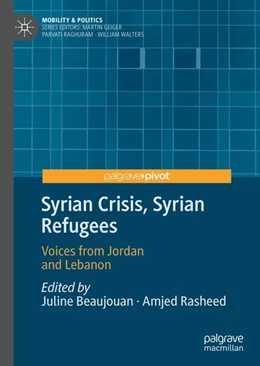 Abbildung von Beaujouan / Rasheed | Syrian Crisis, Syrian Refugees | 1. Auflage | 2019 | beck-shop.de