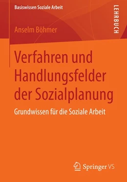 Abbildung von Böhmer | Verfahren und Handlungsfelder der Sozialplanung | 1. Auflage | 2014 | beck-shop.de
