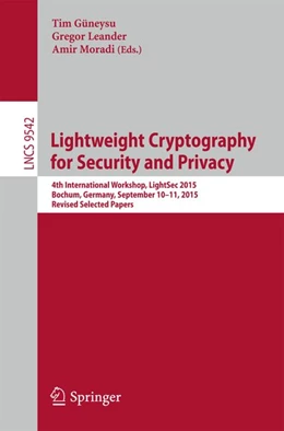 Abbildung von Güneysu / Leander | Lightweight Cryptography for Security and Privacy | 1. Auflage | 2016 | beck-shop.de