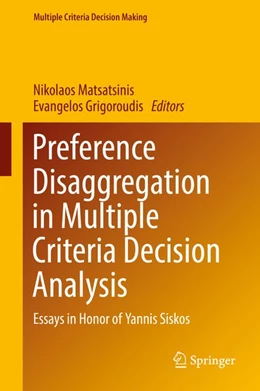 Abbildung von Matsatsinis / Grigoroudis | Preference Disaggregation in Multiple Criteria Decision Analysis | 1. Auflage | 2018 | beck-shop.de