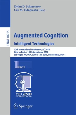 Abbildung von Schmorrow / Fidopiastis | Augmented Cognition: Intelligent Technologies | 1. Auflage | 2018 | beck-shop.de