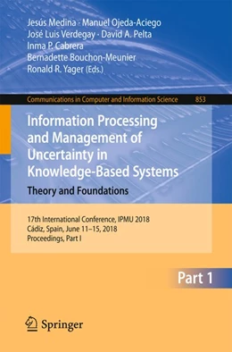 Abbildung von Medina / Ojeda-Aciego | Information Processing and Management of Uncertainty in Knowledge-Based Systems. Theory and Foundations | 1. Auflage | 2018 | beck-shop.de