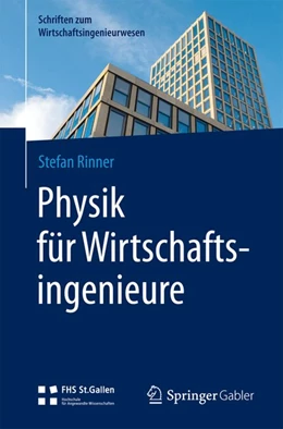 Abbildung von Rinner | Physik für Wirtschaftsingenieure | 1. Auflage | 2017 | beck-shop.de