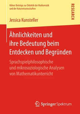 Abbildung von Kunsteller | Ähnlichkeiten und ihre Bedeutung beim Entdecken und Begründen | 1. Auflage | 2018 | beck-shop.de