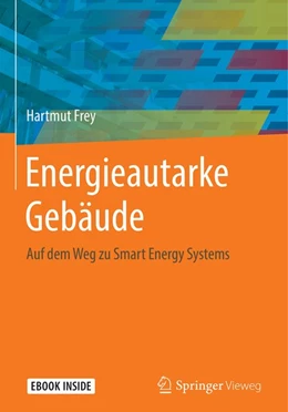 Abbildung von Frey | Energieautarke Gebäude | 1. Auflage | 2018 | beck-shop.de