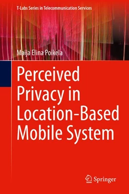 Abbildung von Poikela | Perceived Privacy in Location-Based Mobile System | 1. Auflage | 2019 | beck-shop.de
