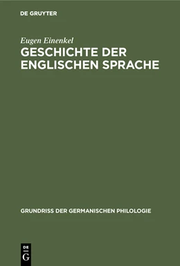 Abbildung von Einenkel | Geschichte der Englischen Sprache | 3. Auflage | 2019 | beck-shop.de