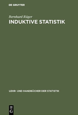 Abbildung von Rüger | Induktive Statistik | 3. Auflage | 2018 | beck-shop.de