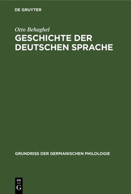 Abbildung von Behaghel | Geschichte der deutschen Sprache | 3. Auflage | 2019 | beck-shop.de