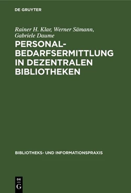 Abbildung von Klar / Sämann | Personalbedarfsermittlung in dezentralen Bibliotheken | 1. Auflage | 2019 | beck-shop.de