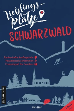 Abbildung von Graf | Lieblingsplätze Schwarzwald | 3. Auflage | 2020 | beck-shop.de