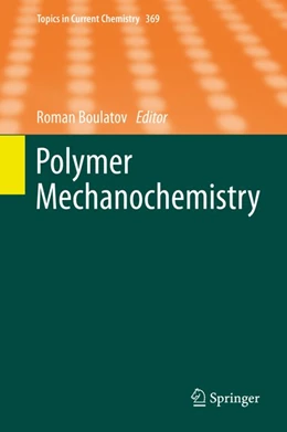 Abbildung von Boulatov | Polymer Mechanochemistry | 1. Auflage | 2015 | beck-shop.de