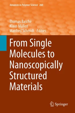 Abbildung von Basché / Müllen | From Single Molecules to Nanoscopically Structured Materials | 1. Auflage | 2014 | beck-shop.de