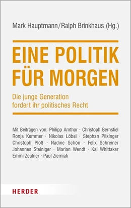 Abbildung von Hauptmann / Brinkhaus | Eine Politik für morgen | 1. Auflage | 2020 | beck-shop.de