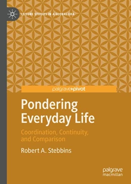 Abbildung von Stebbins | Pondering Everyday Life | 1. Auflage | 2020 | beck-shop.de