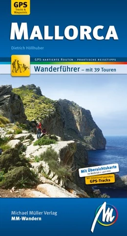 Abbildung von Höllhuber | Mallorca MM-Wandern Wanderführer Michael Müller Verlag | 4. Auflage | 2022 | beck-shop.de