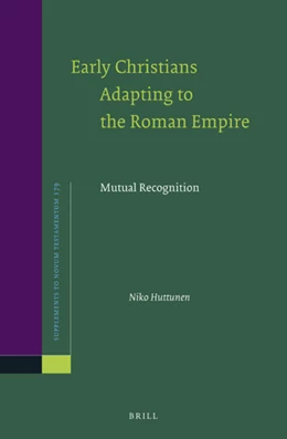 Abbildung von Huttunen | Early Christians Adapting to the Roman Empire | 1. Auflage | 2020 | 179 | beck-shop.de