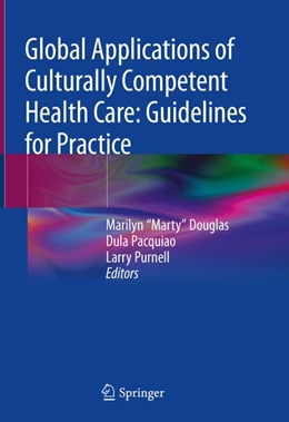 Abbildung von Douglas / Pacquiao | Global Applications of Culturally Competent Health Care: Guidelines for Practice | 1. Auflage | 2018 | beck-shop.de