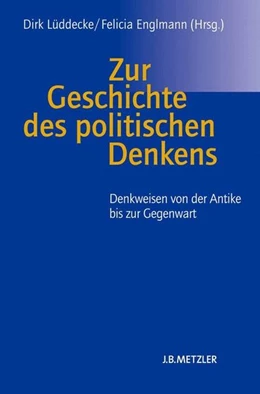 Abbildung von Lüddecke / Englmann | Zur Geschichte des politischen Denkens | 1. Auflage | 2016 | beck-shop.de