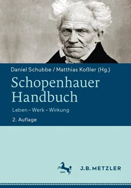 Abbildung von Schubbe / Koßler | Schopenhauer-Handbuch | 2. Auflage | 2018 | beck-shop.de