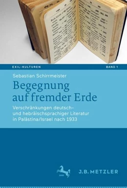 Abbildung von Schirrmeister | Begegnung auf fremder Erde | 1. Auflage | 2019 | beck-shop.de