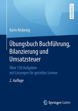 Abbildung von Nickenig | Übungsbuch Buchführung, Bilanzierung und Umsatzsteuer | 2. Auflage | 2018 | beck-shop.de