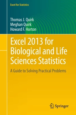 Abbildung von Quirk / Horton | Excel 2013 for Biological and Life Sciences Statistics | 1. Auflage | 2014 | beck-shop.de