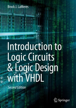 Abbildung von Lameres | Introduction to Logic Circuits & Logic Design with VHDL | 2. Auflage | 2019 | beck-shop.de