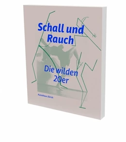 Abbildung von Schall und Rauch. Die wilden 20er | 1. Auflage | 2020 | beck-shop.de