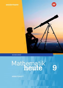 Abbildung von Mathematik heute 9. Arbeitsheft mit Lösungen. Sachsen-Anhalt | 1. Auflage | 2020 | beck-shop.de