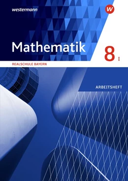 Abbildung von Mathematik 8. Arbeitsheft mit Lösungen. WPF I. Realschulen in Bayern | 1. Auflage | 2020 | beck-shop.de