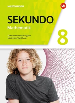 Abbildung von Sekundo 8. Schulbuch. Mathematik für differenzierende Schulformen. Nordrhein-Westfalen | 1. Auflage | 2020 | beck-shop.de