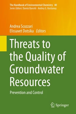 Abbildung von Scozzari / Dotsika | Threats to the Quality of Groundwater Resources | 1. Auflage | 2015 | beck-shop.de