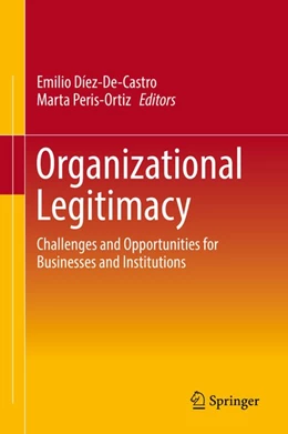 Abbildung von Díez-De-Castro / Peris-Ortiz | Organizational Legitimacy | 1. Auflage | 2018 | beck-shop.de