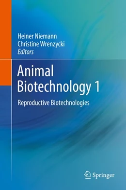 Abbildung von Niemann / Wrenzycki | Animal Biotechnology 1 | 1. Auflage | 2018 | beck-shop.de